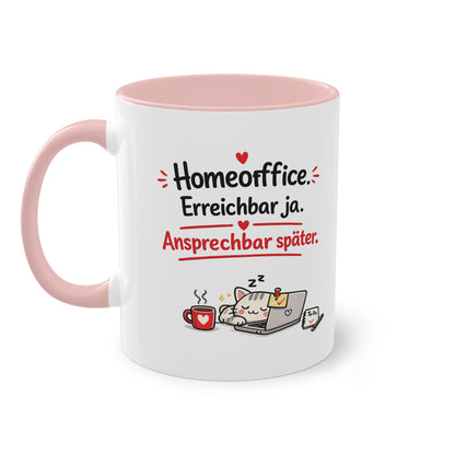 Homeoffice-Tasse – „Erreichbar ja. Ansprechbar später.“