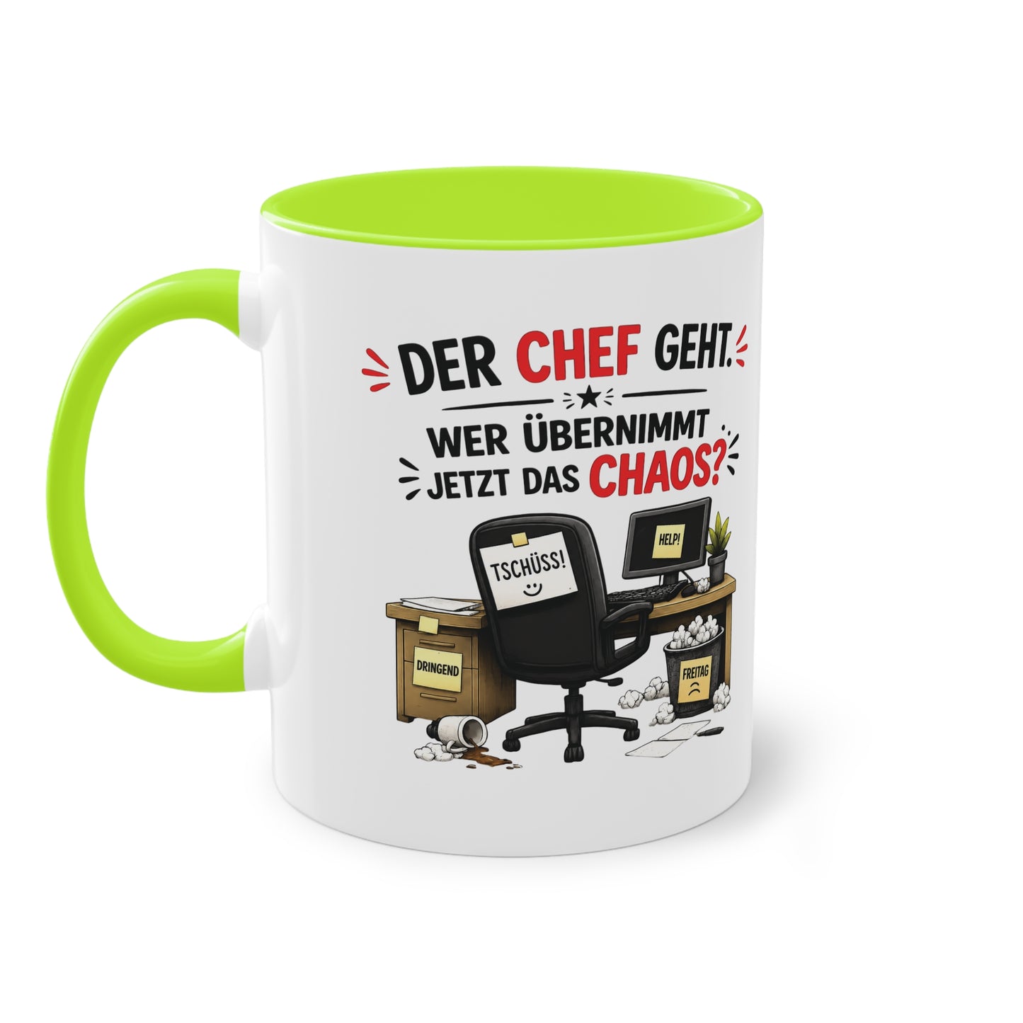 Tasse „Der Chef geht. Wer übernimmt jetzt das Chaos?“ ☕📋😅