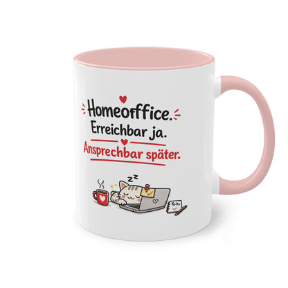 Homeoffice-Tasse – „Erreichbar ja. Ansprechbar später.“