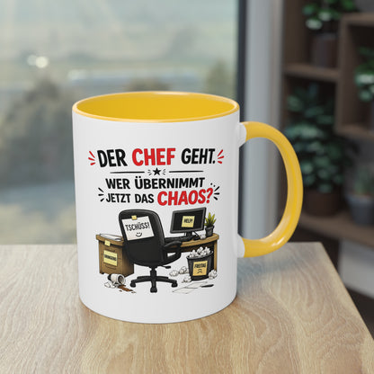 Tasse „Der Chef geht. Wer übernimmt jetzt das Chaos?“ ☕📋😅