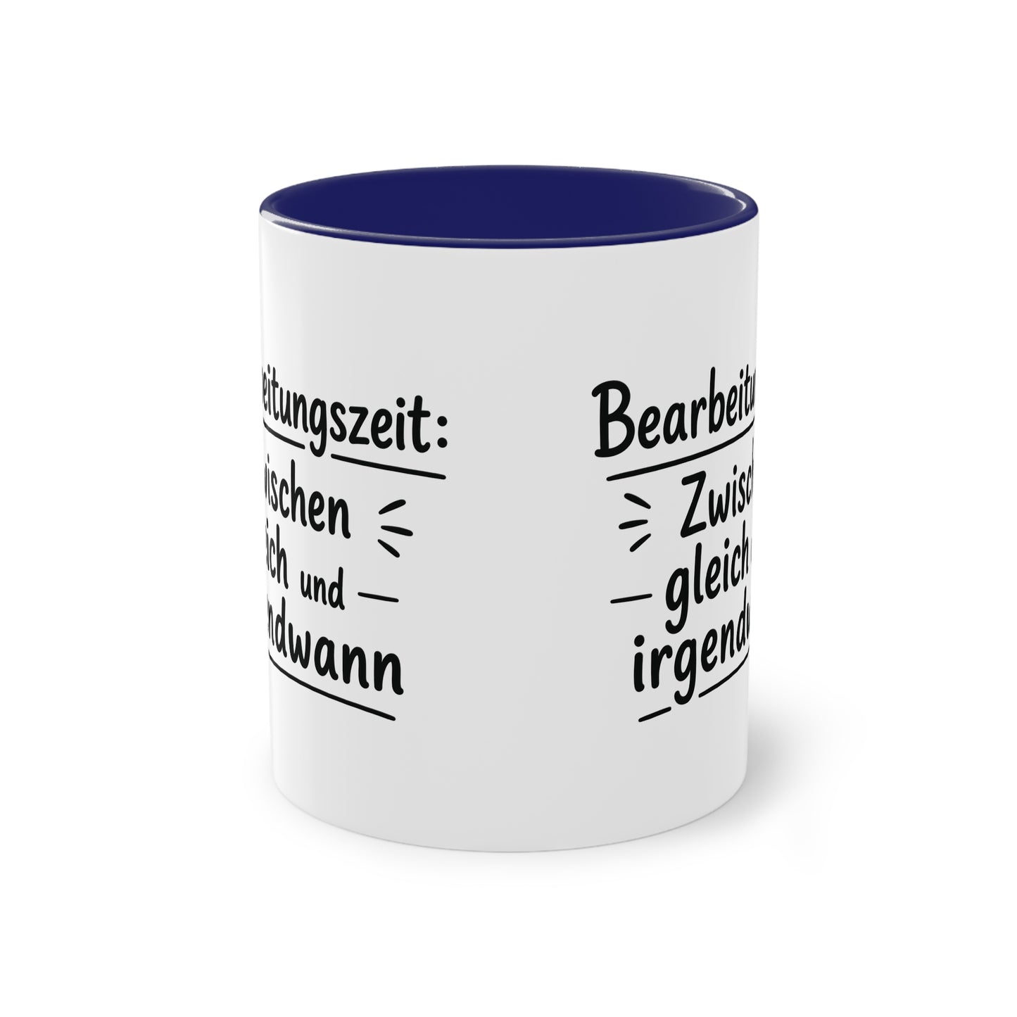 Tasse „Bearbeitungszeit: Zwischen gleich und irgendwann“ – Humorvolle Behördentasse