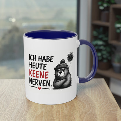 „Ich habe heute keene Nerven.“ – Berliner Sprüche Tasse mit Humor ❤️