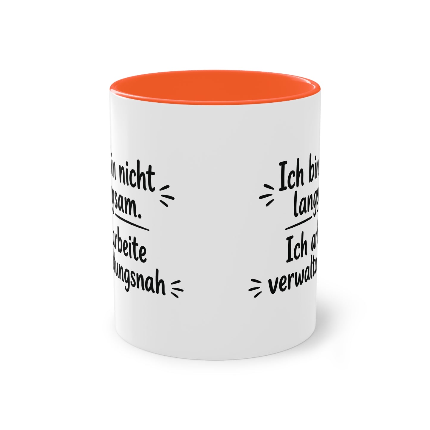 Tasse „Ich bin nicht langsam. Ich arbeite verwaltungsnah.“ – Humorvolle Behördentasse