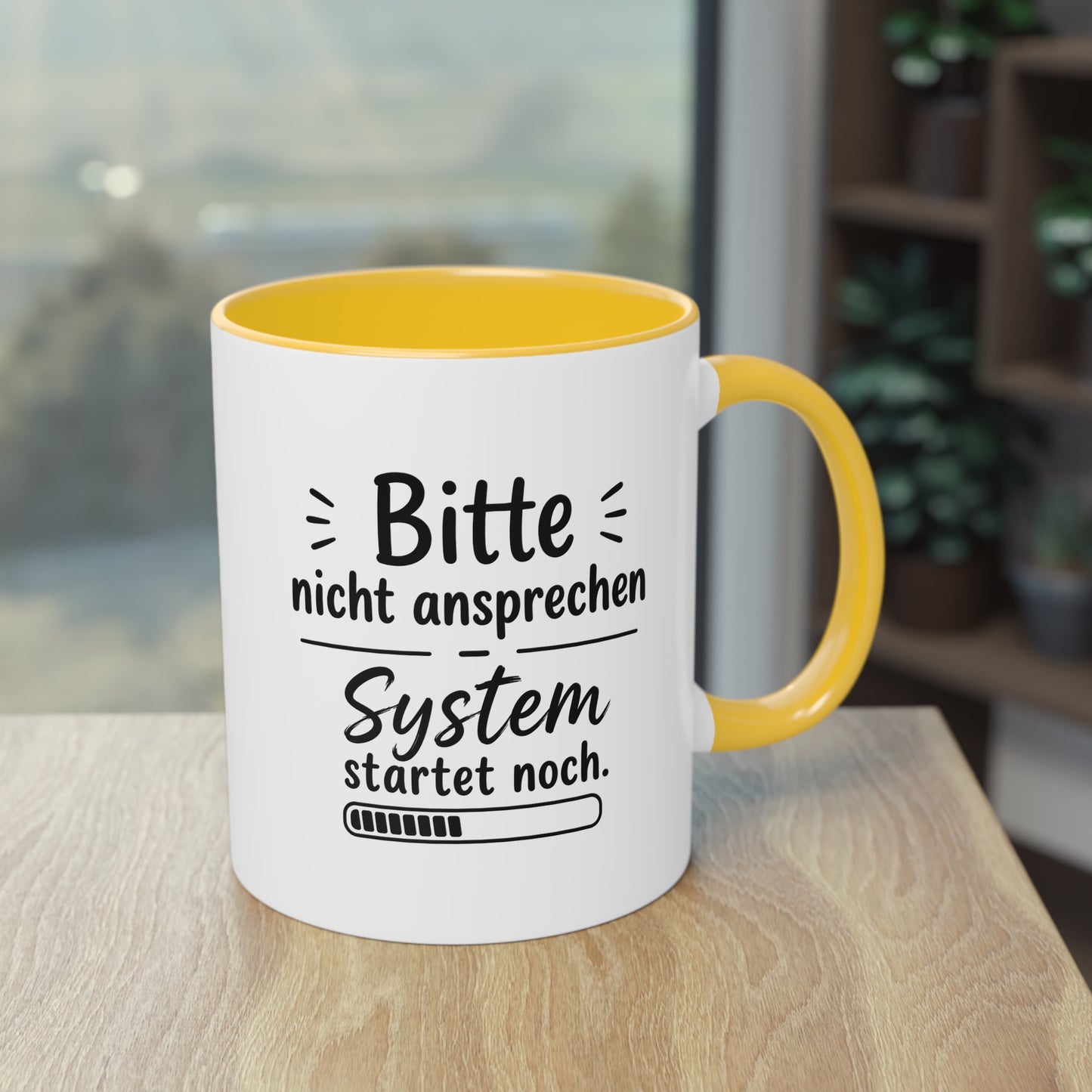 Tasse „Bitte nicht ansprechen. System startet noch.“ – Lustige Bürotasse mit Humor