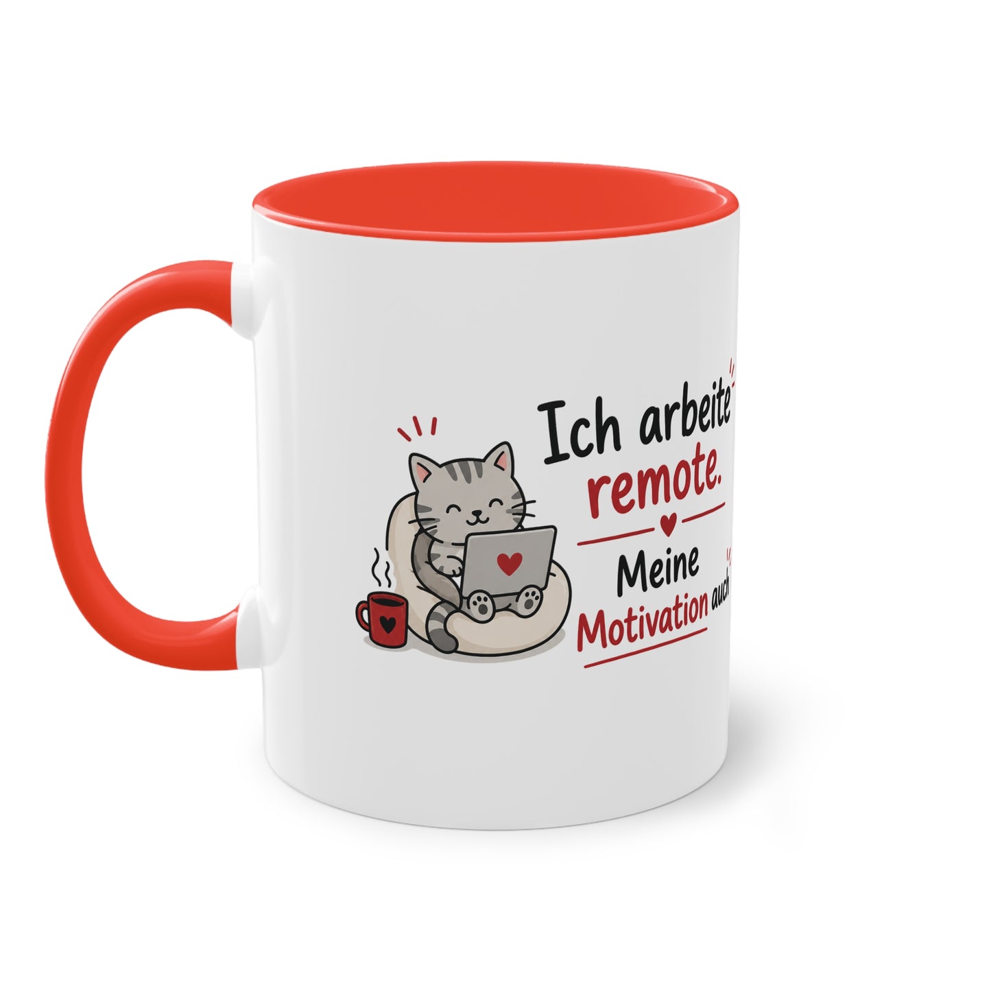 Homeoffice Tasse: Ich arbeite remote. – Meine Motivation auch.