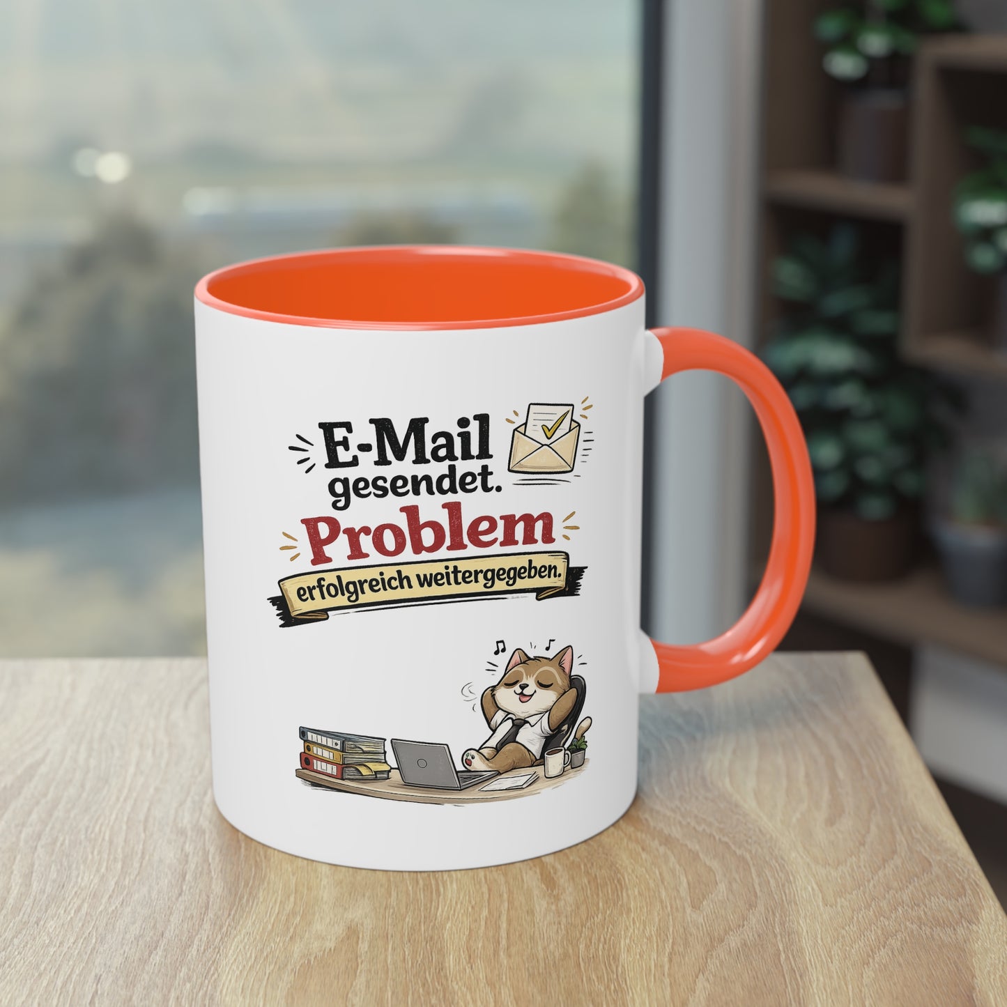 Tasse „E-Mail gesendet. Problem erfolgreich weitergegeben.“ – Lustige Bürotasse mit Katzen-Motiv