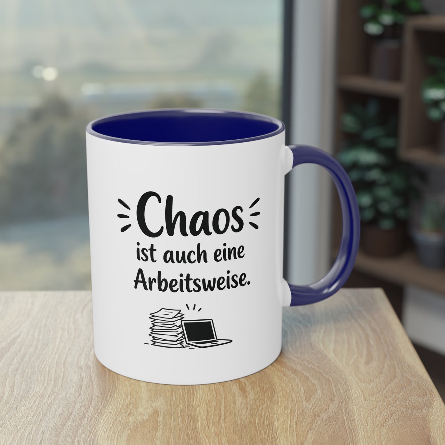 Tasse „Chaos ist auch eine Arbeitsweise.“ – Lustige Bürotasse mit Humor