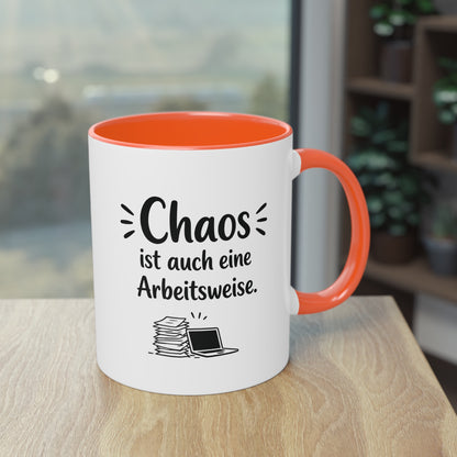 Tasse „Chaos ist auch eine Arbeitsweise.“ – Lustige Bürotasse mit Humor