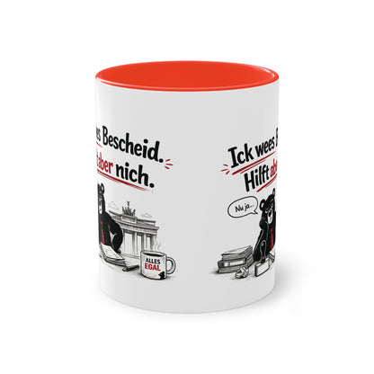Tasse „Ick wees Bescheid. Hilft aber nich.“