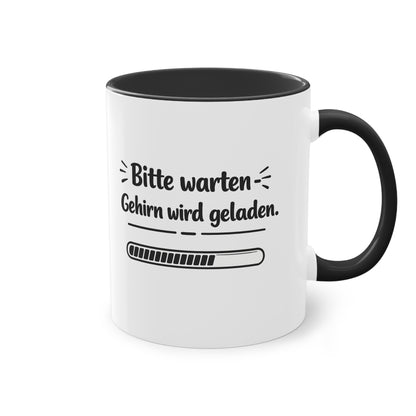 Tasse „Bitte warten. Gehirn wird geladen.“ – Lustige Bürotasse mit Humor