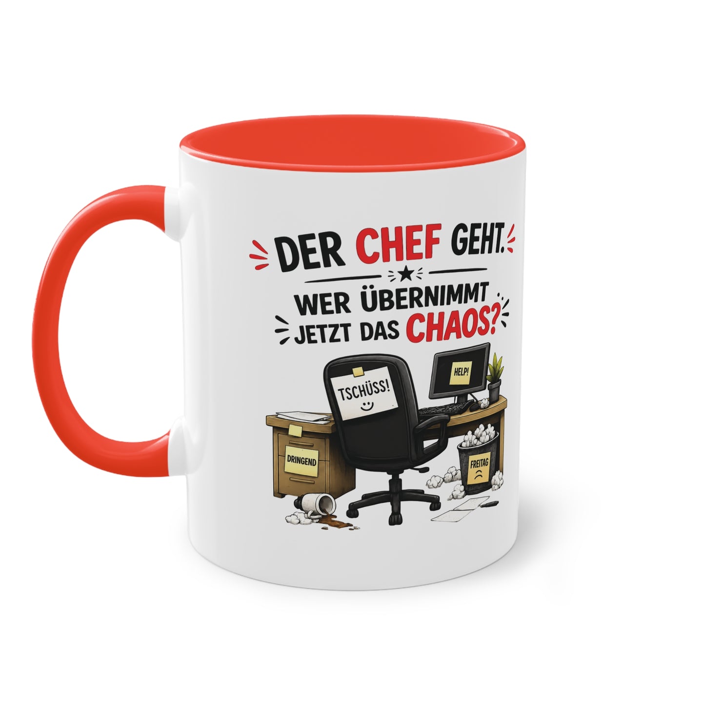 Tasse „Der Chef geht. Wer übernimmt jetzt das Chaos?“ ☕📋😅