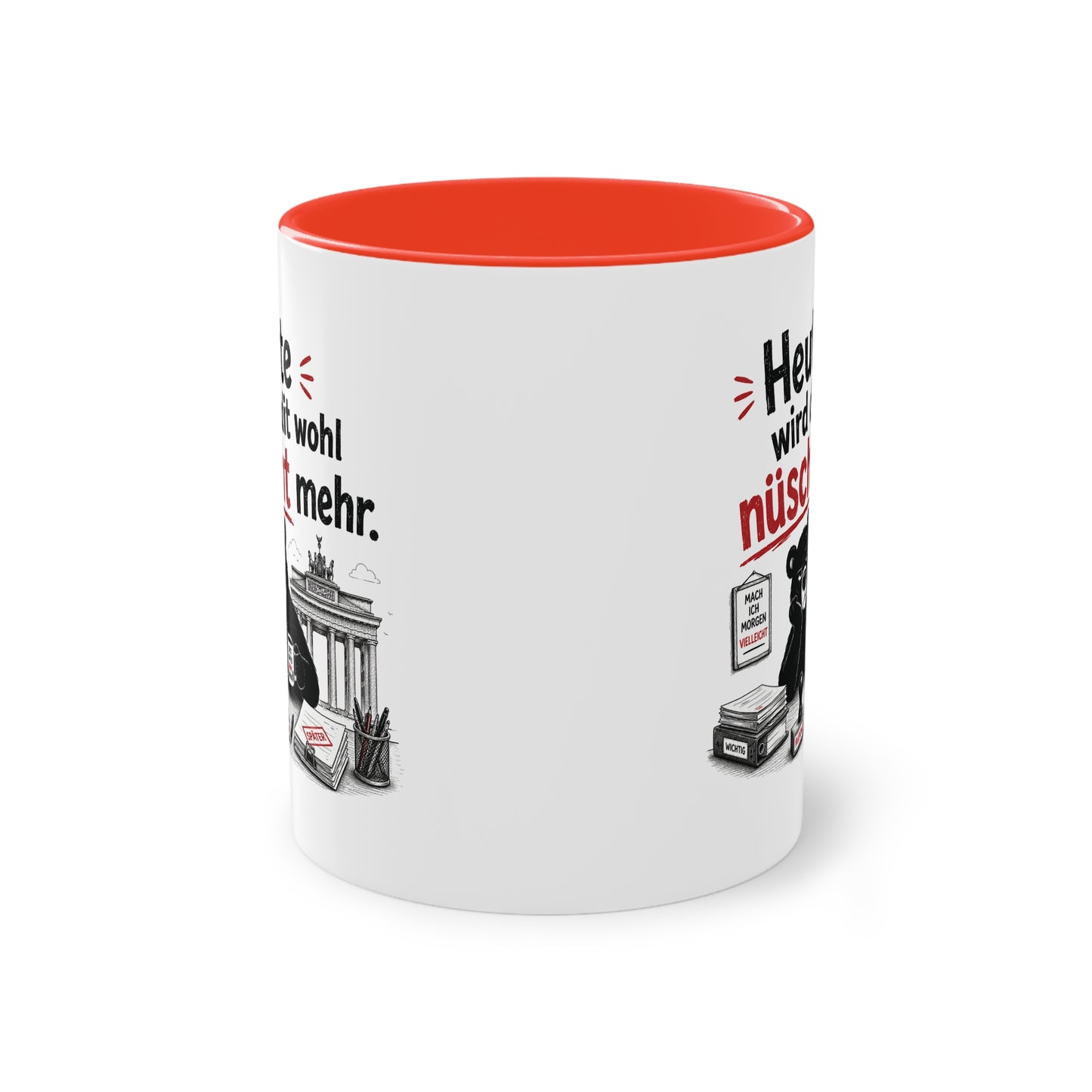 Tasse „Heute wird dit wohl nüscht mehr.“