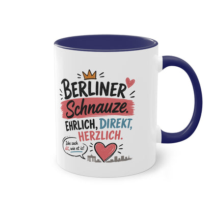 Berliner Schnauze. Ehrlich. Direkt. Herzlich. – Berliner Tasse mit Humor & echtem Hauptstadt-Charme