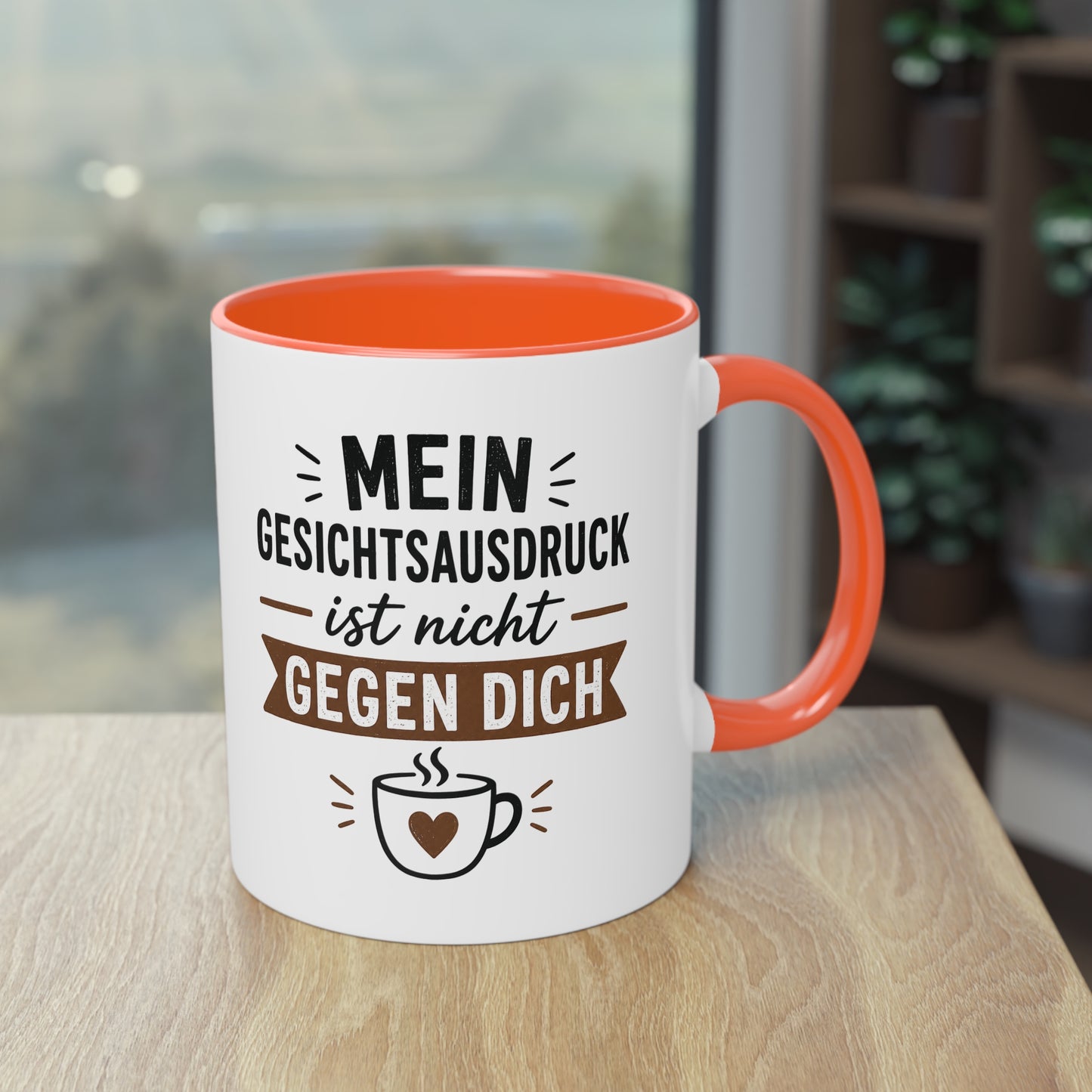 Mein Gesichtsausdruck ist nicht gegen dich – Lustige Kaffee Tasse mit Humor für Büro & Alltag