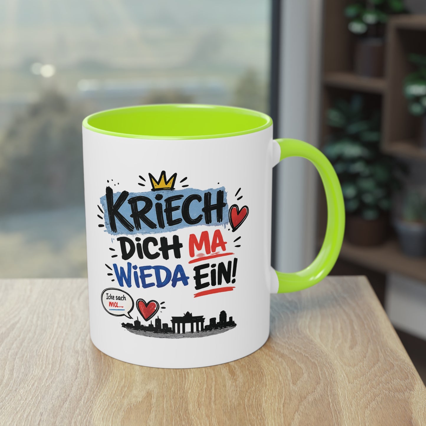 Kriech dich ma wieda ein! – Berliner Sprüche Tasse mit Humor & Berliner Schnauze