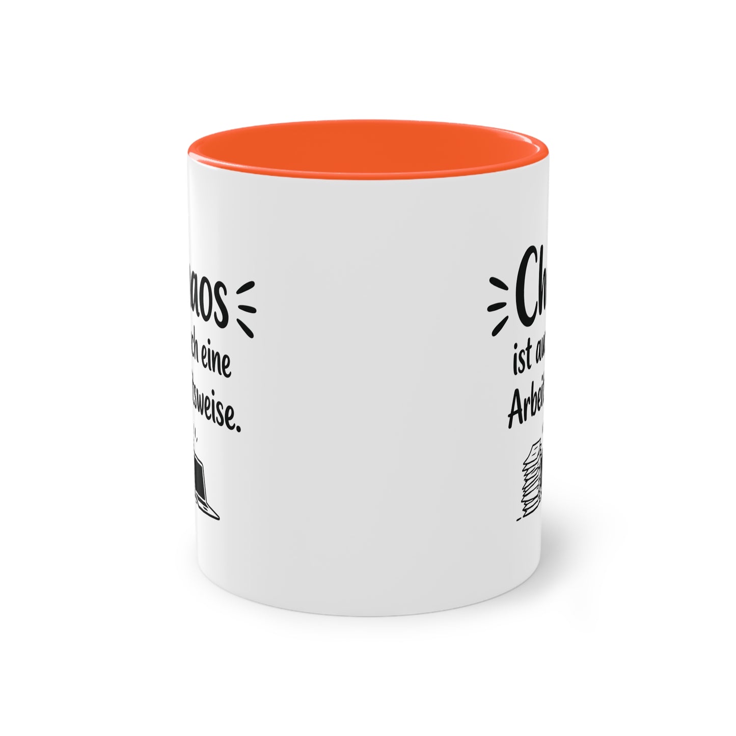Tasse „Chaos ist auch eine Arbeitsweise.“ – Lustige Bürotasse mit Humor