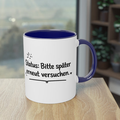 Tasse „Status: Bitte später erneut versuchen.“