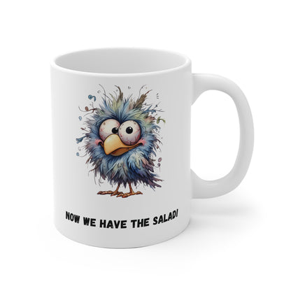 Now We Have The Salad Vogel Tasse