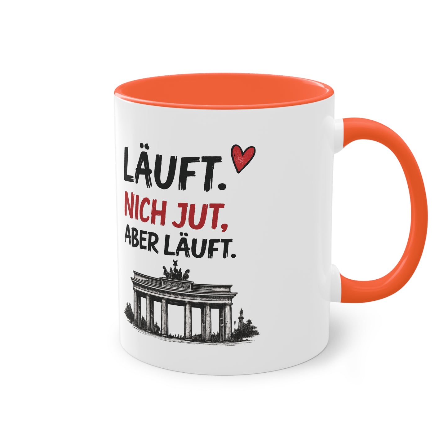 „Läuft. Nich jut, aber läuft.“ – Berliner Sprüche Tasse mit Humor ❤️
