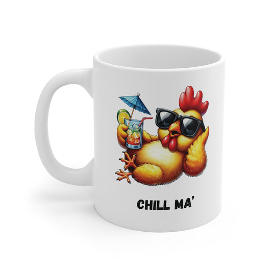 Chill Ma Huhn Tasse