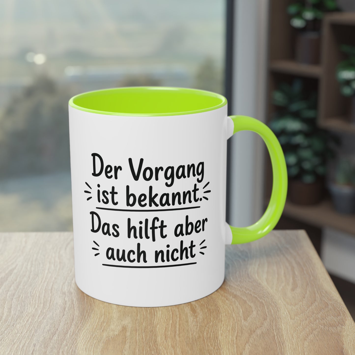 Tasse „Der Vorgang ist bekannt. Das hilft aber auch nicht.“ – Humorvolle Behördentasse