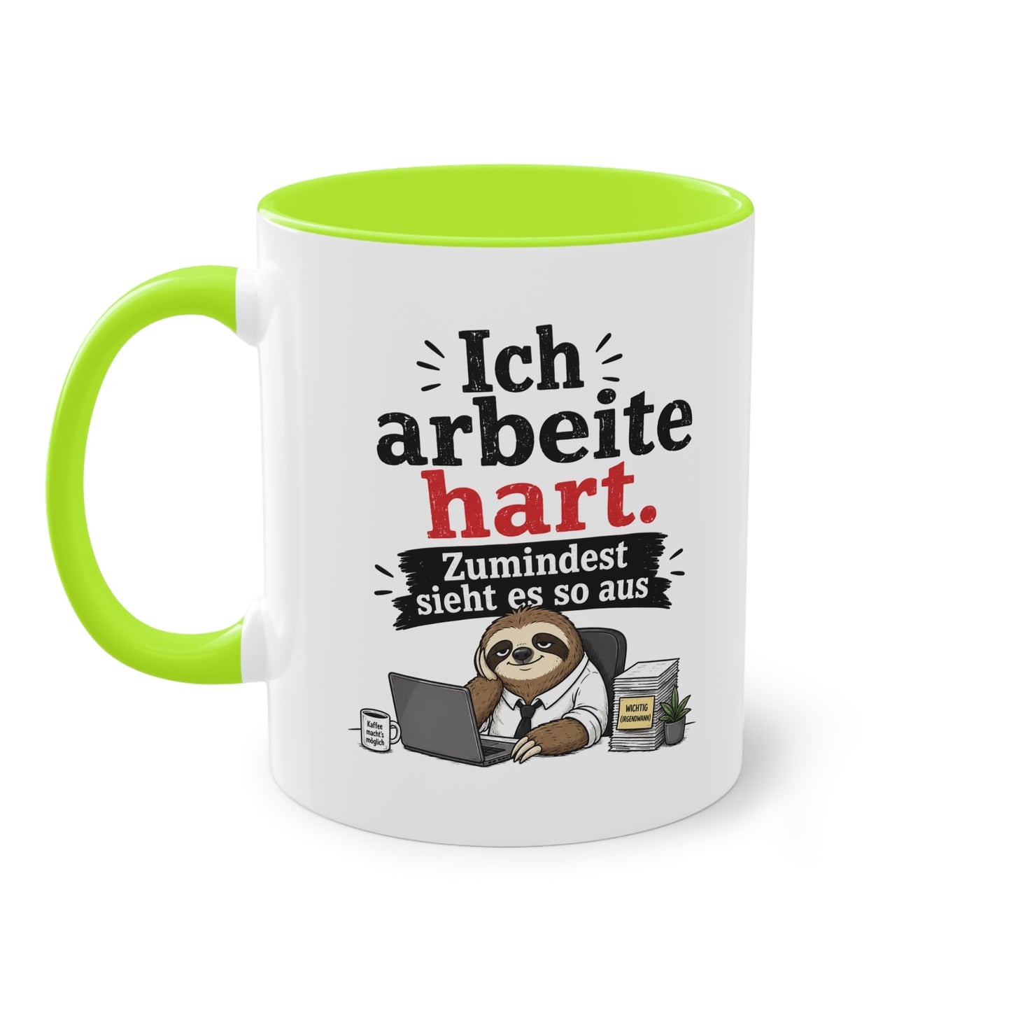 Tasse „Ich arbeite hart. Zumindest sieht es so aus.“ – Lustige Bürotasse mit Faultier-Motiv