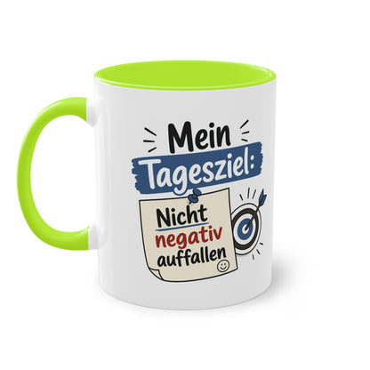 Tasse „Mein Tagesziel: Nicht negativ auffallen“ – Lustige Bürotasse mit Humor