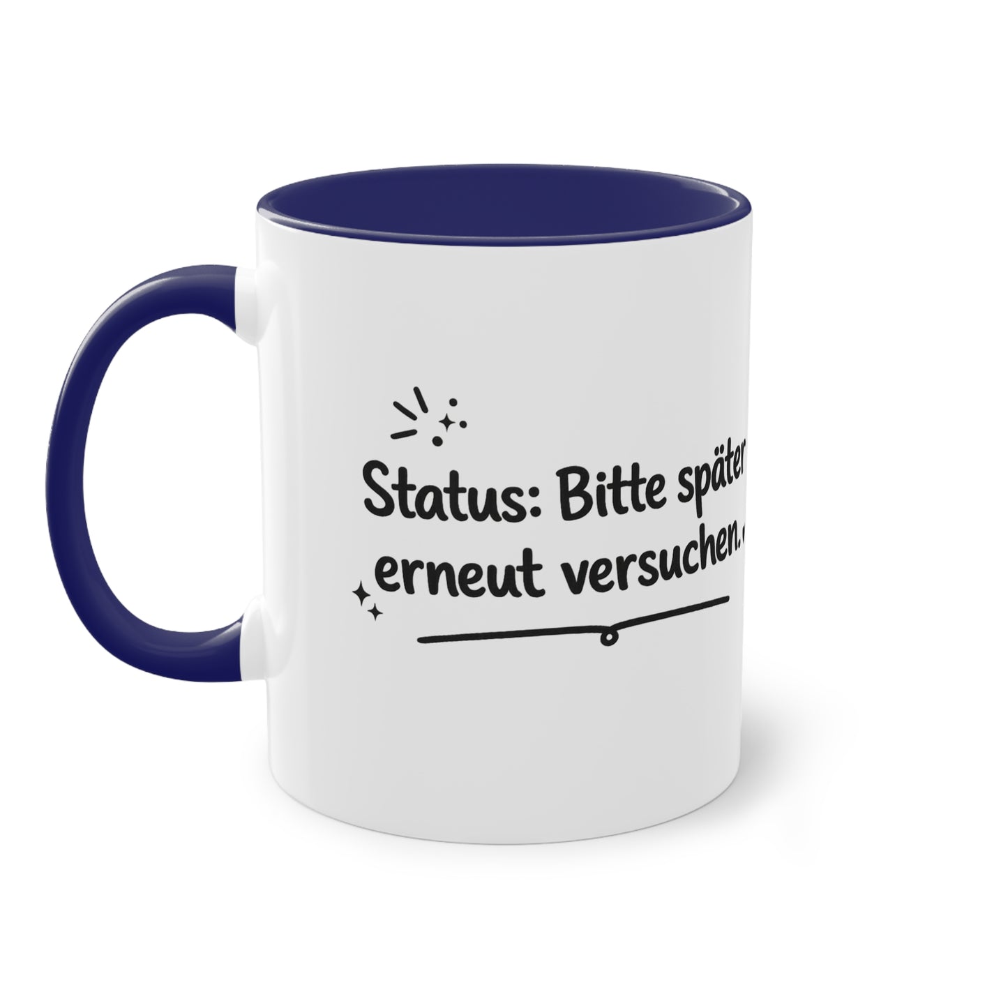Tasse „Status: Bitte später erneut versuchen.“