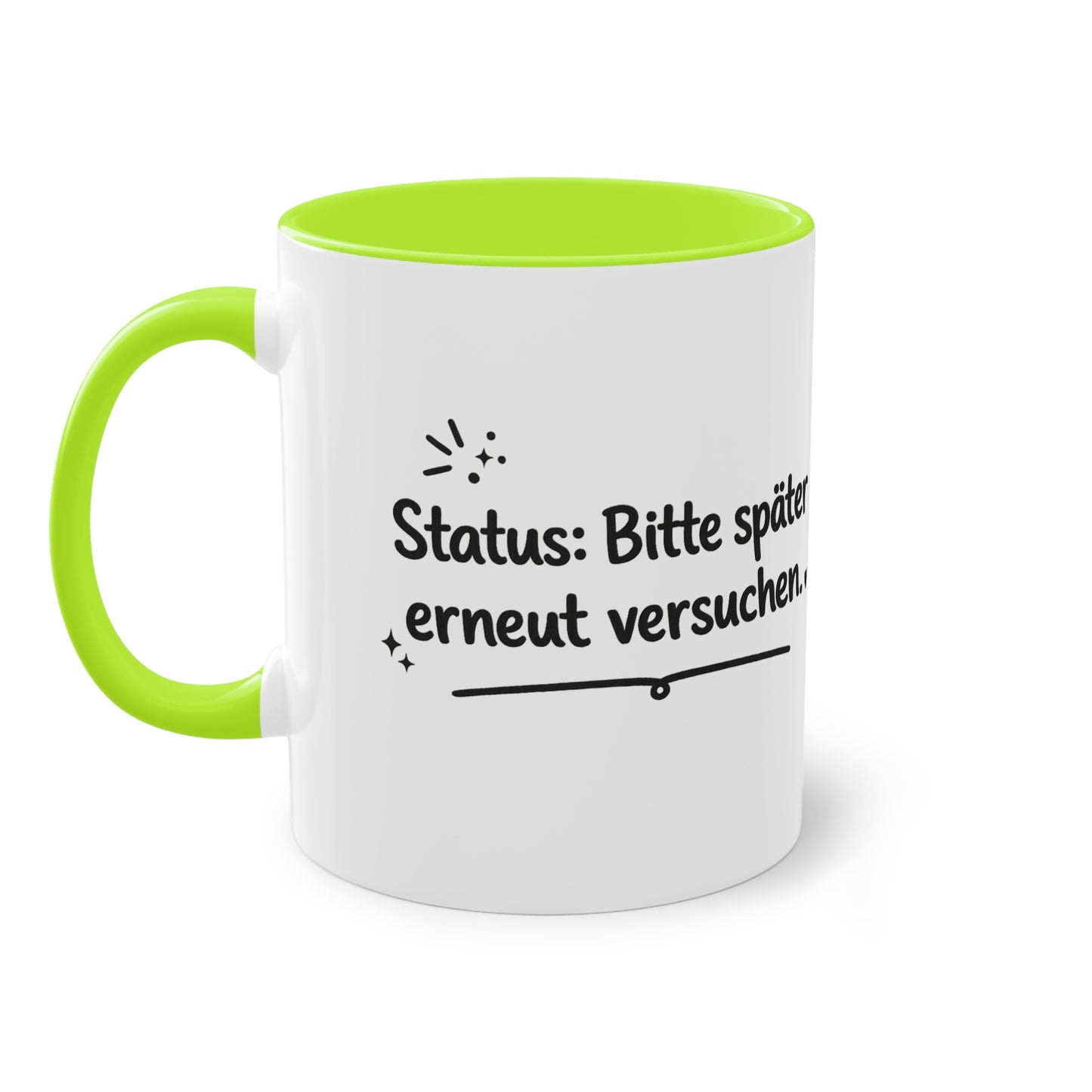 Tasse „Status: Bitte später erneut versuchen.“