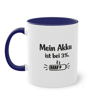 Tasse „Mein Akku ist bei 3 %.“ – Lustige Bürotasse mit Humor