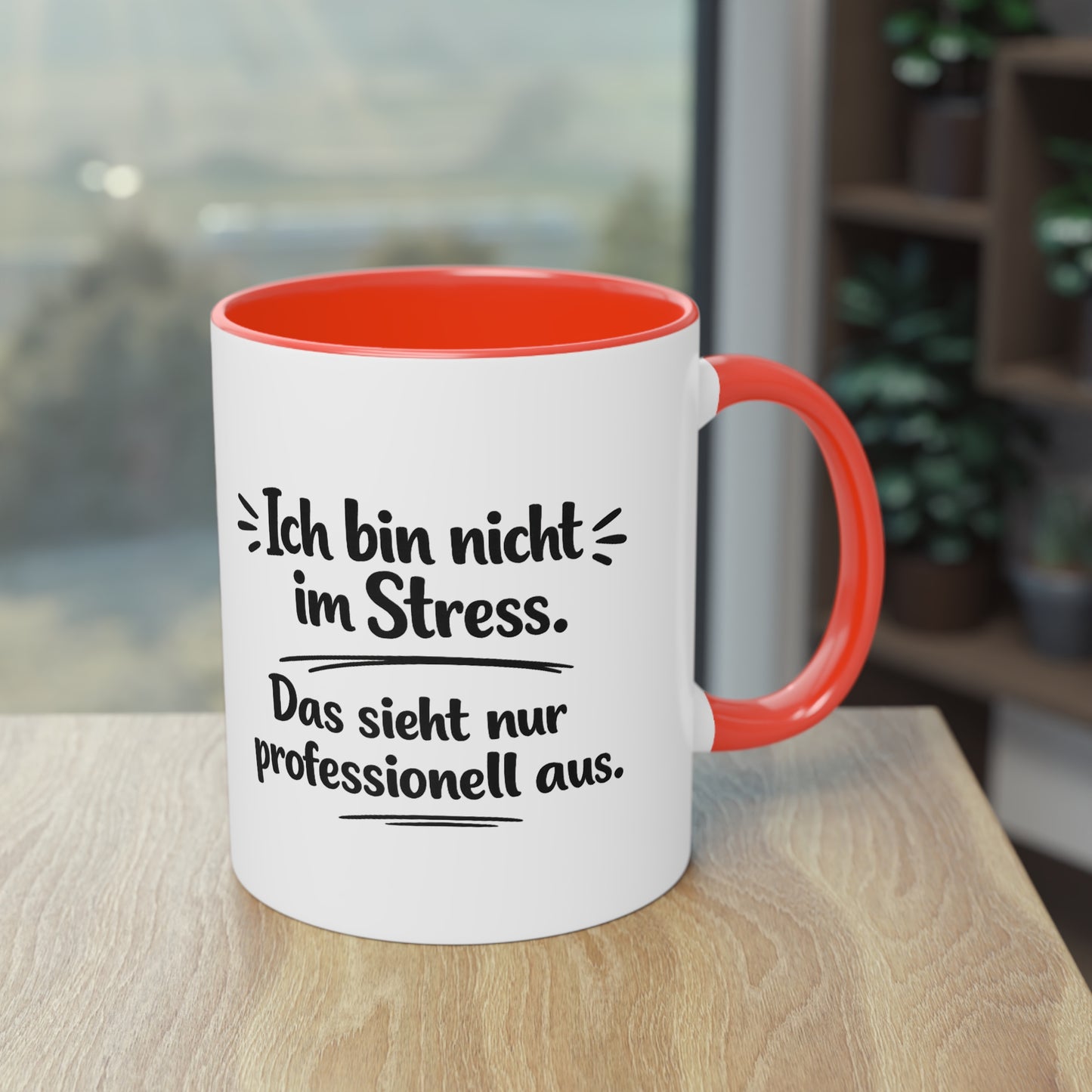 Tasse „Ich bin nicht im Stress. Das sieht nur professionell aus.“ – Lustige Bürotasse mit Humor