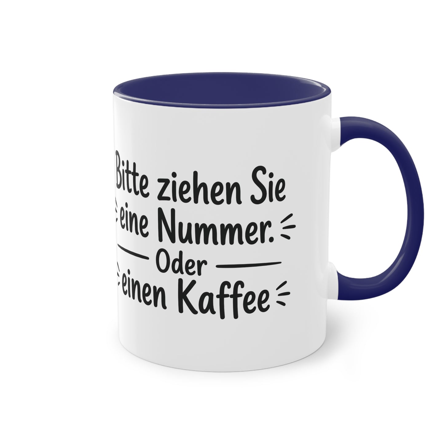 Tasse „Bitte ziehen Sie eine Nummer. Oder einen Kaffee.“ – Humorvolle Behördentasse