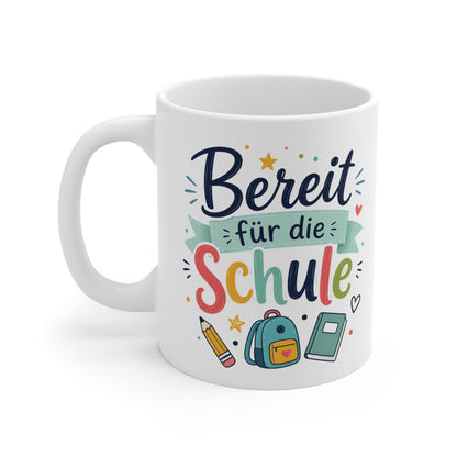 Tasse „Bereit für die Schule“