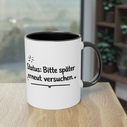 Tasse „Status: Bitte später erneut versuchen.“