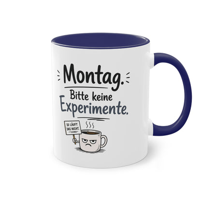 Tasse „Montag. Bitte keine Experimente.“ – Lustige Bürotasse mit Humor