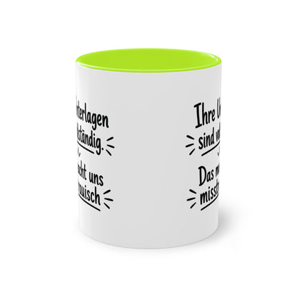 Tasse „Ihre Unterlagen sind vollständig. Das macht uns misstrauisch.“ – Humorvolle Behördentasse