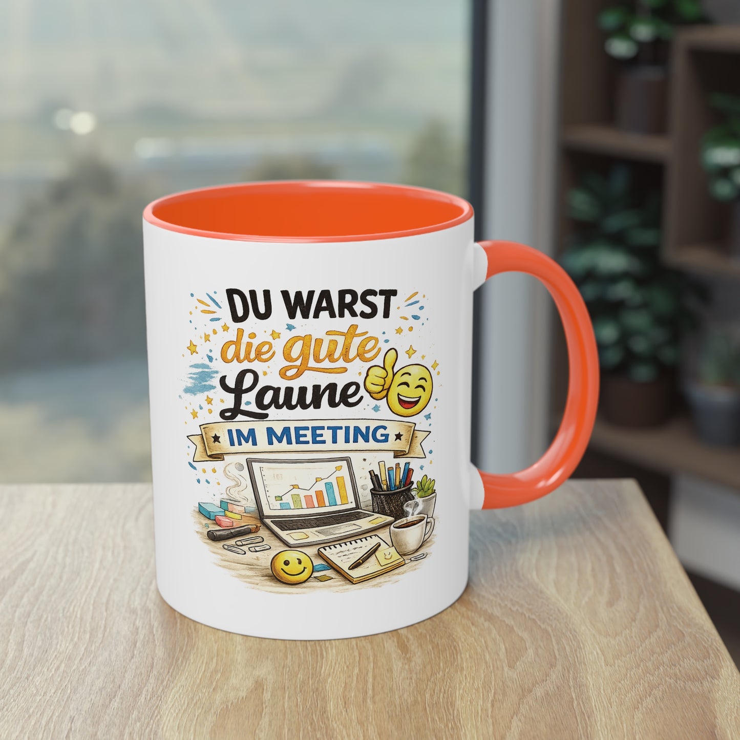 Tasse „Du warst die gute Laune im Meeting“ ☕😊💻