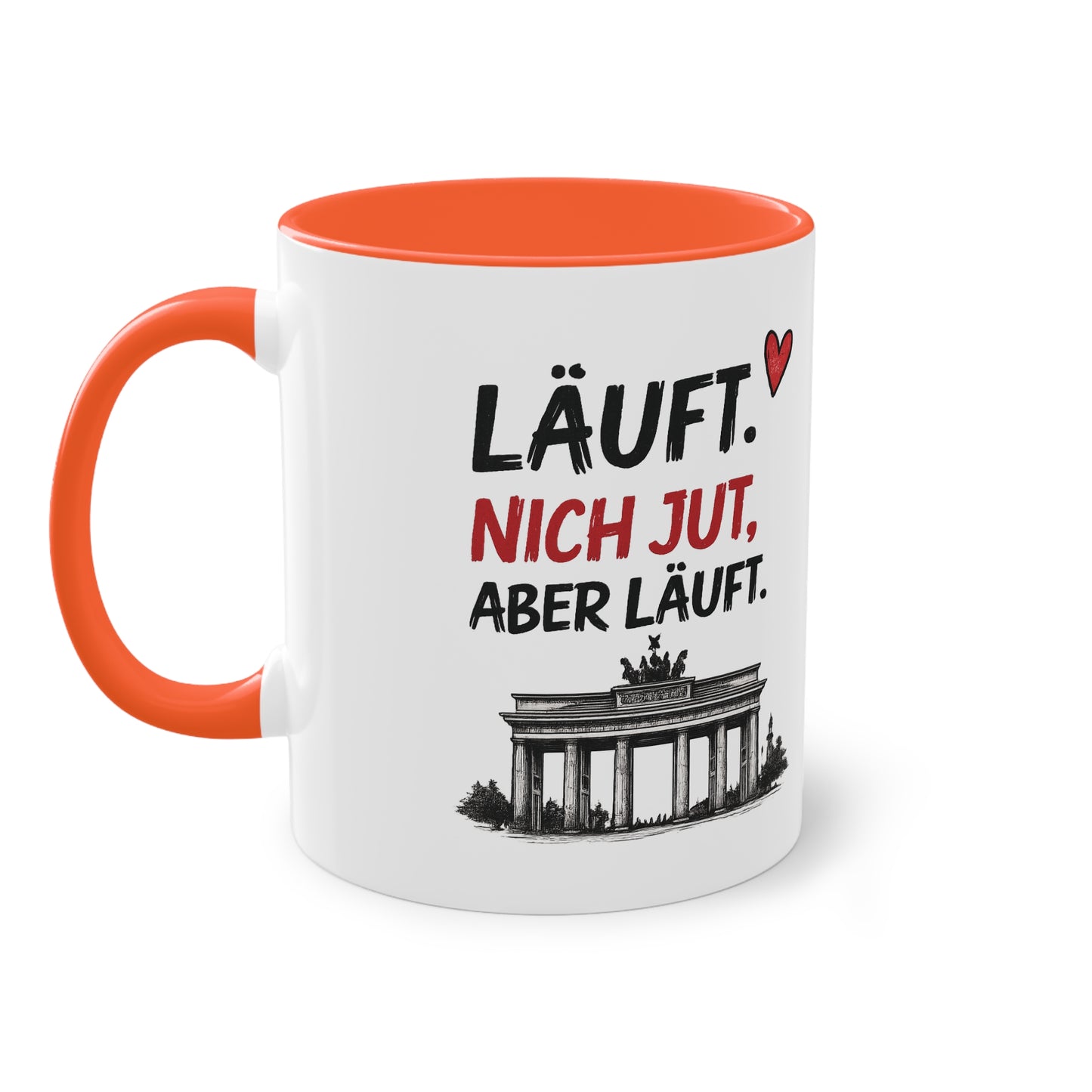 „Läuft. Nich jut, aber läuft.“ – Berliner Sprüche Tasse mit Humor ❤️