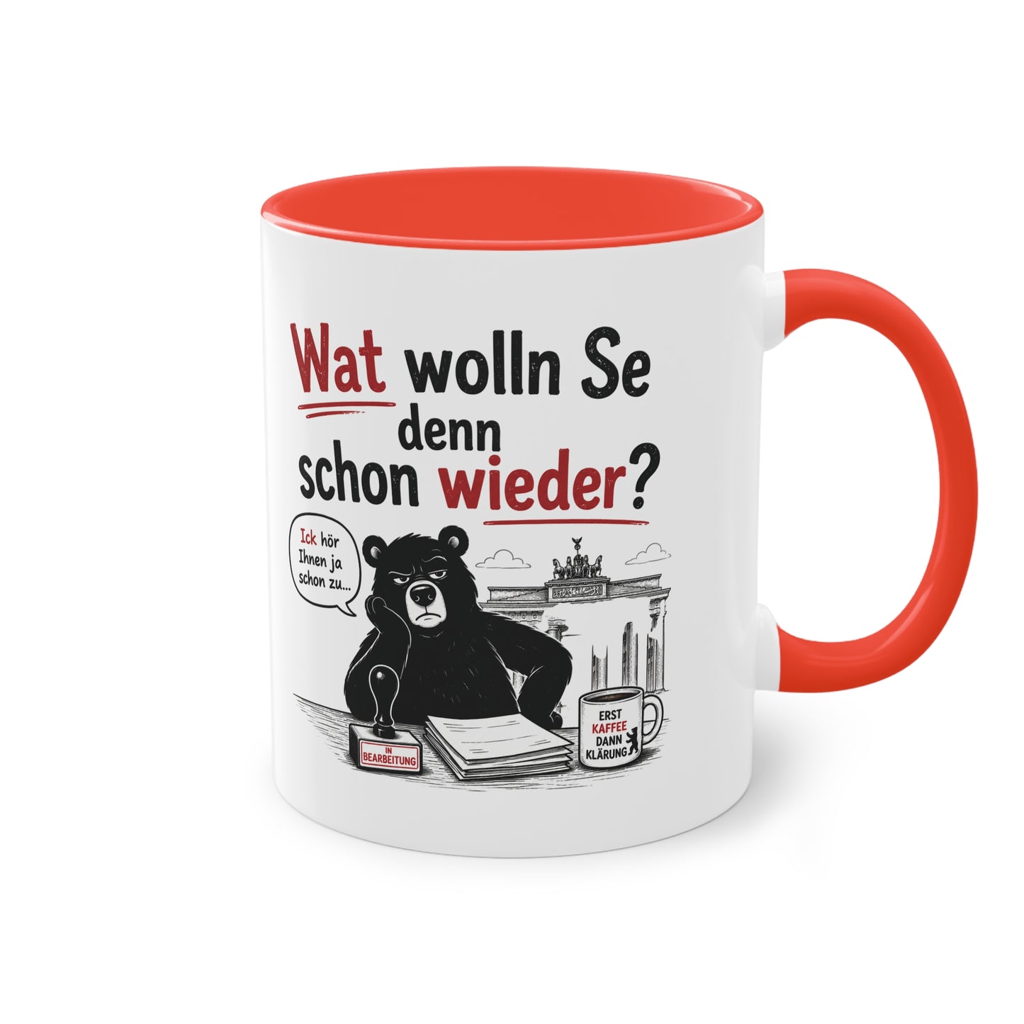 Tasse „Wat wolln Se denn schon wieder?“