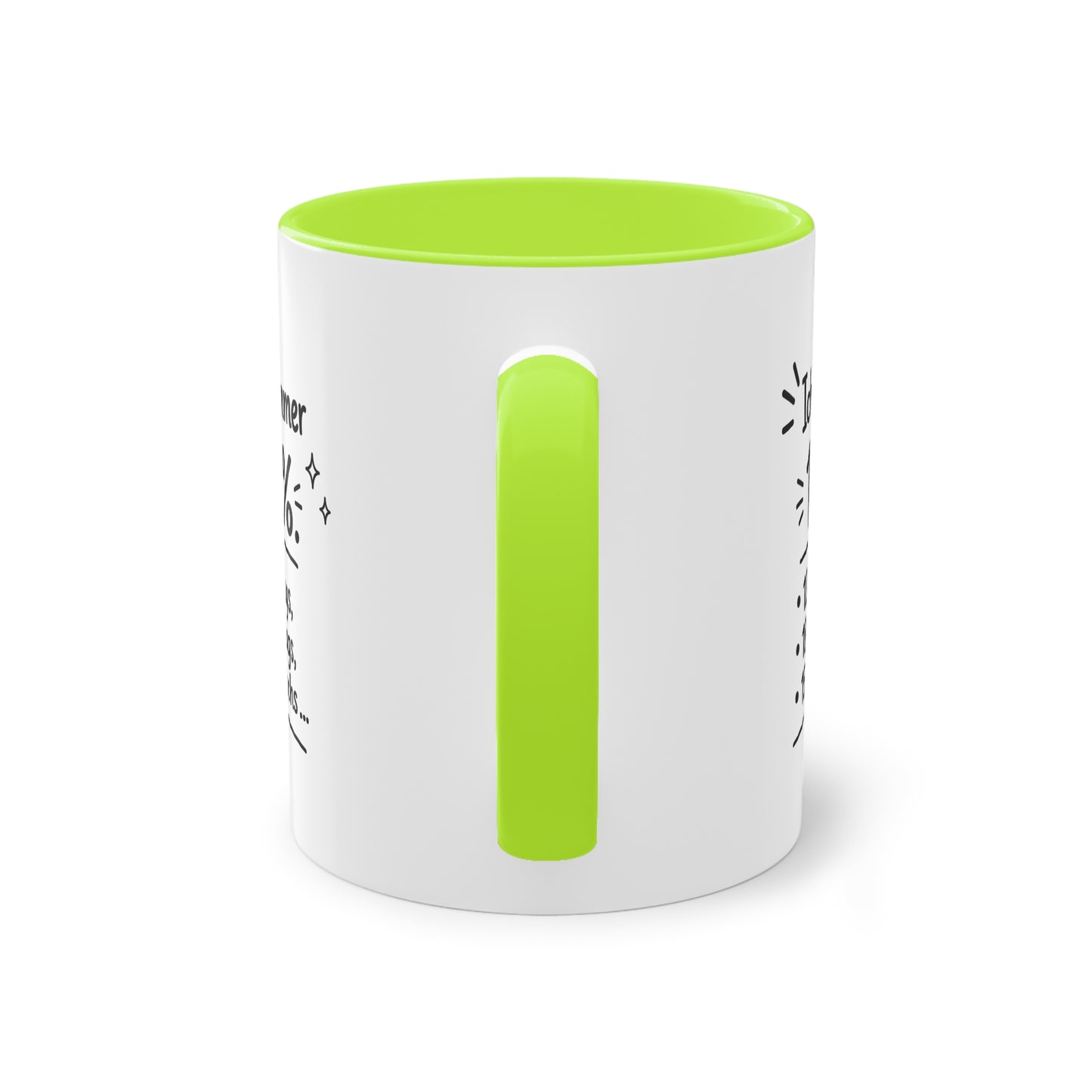 Tasse „Ich gebe immer 100 %. 12 % montags, 18 % dienstags, 15 % mittwochs …“