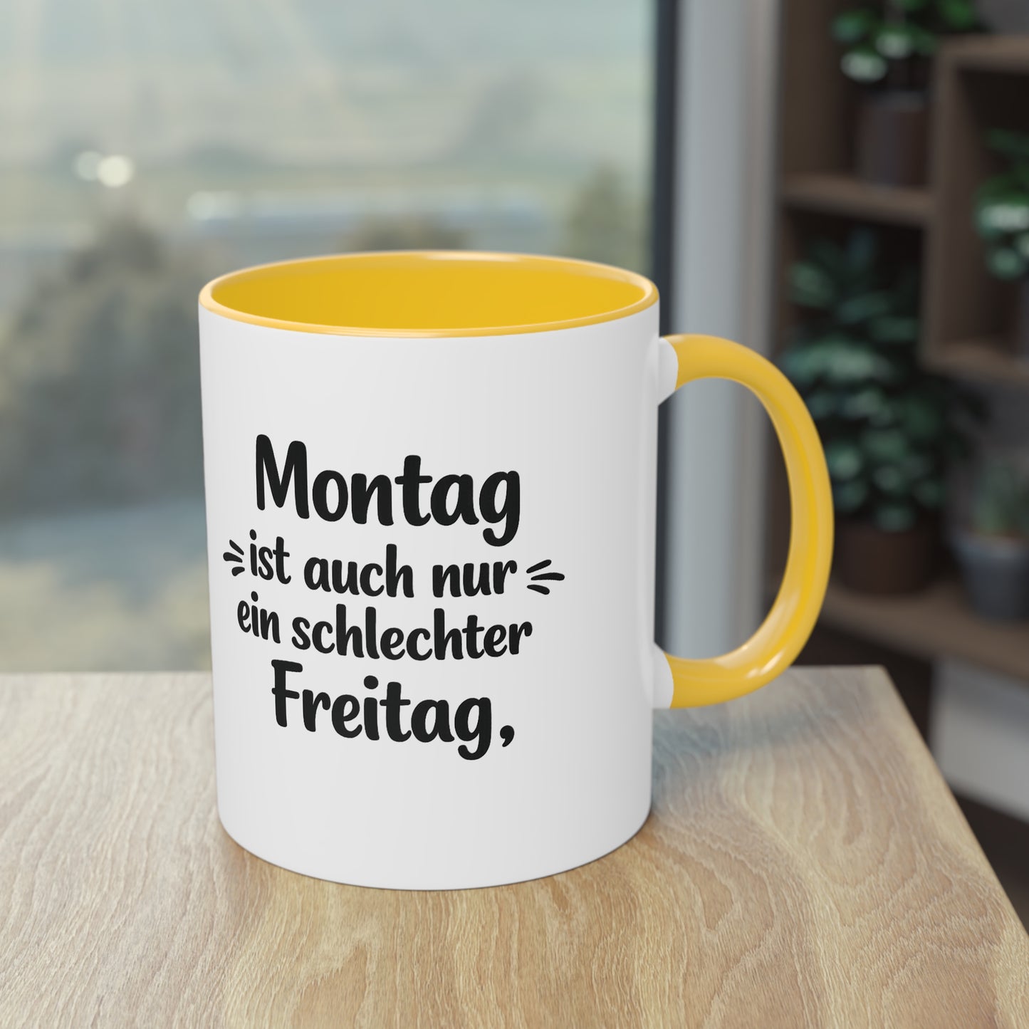 Tasse „Montag ist auch nur ein schlechter Freitag.“ – Lustige Bürotasse mit Humor