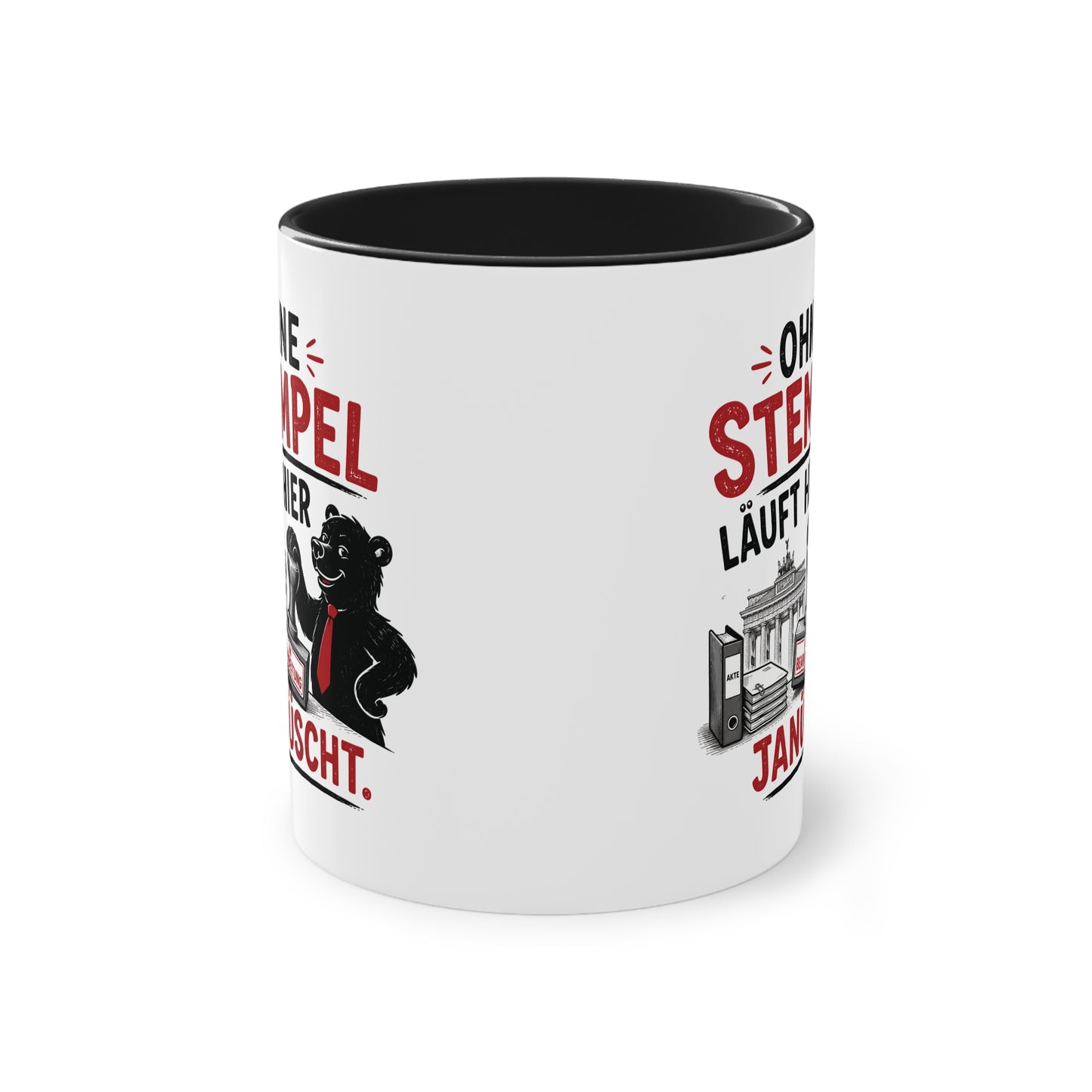 Tasse „Ohne Stempel läuft hier janüscht.“