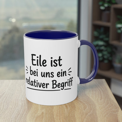 Tasse „Eile ist bei uns ein relativer Begriff“ – Humorvolle Behördentasse