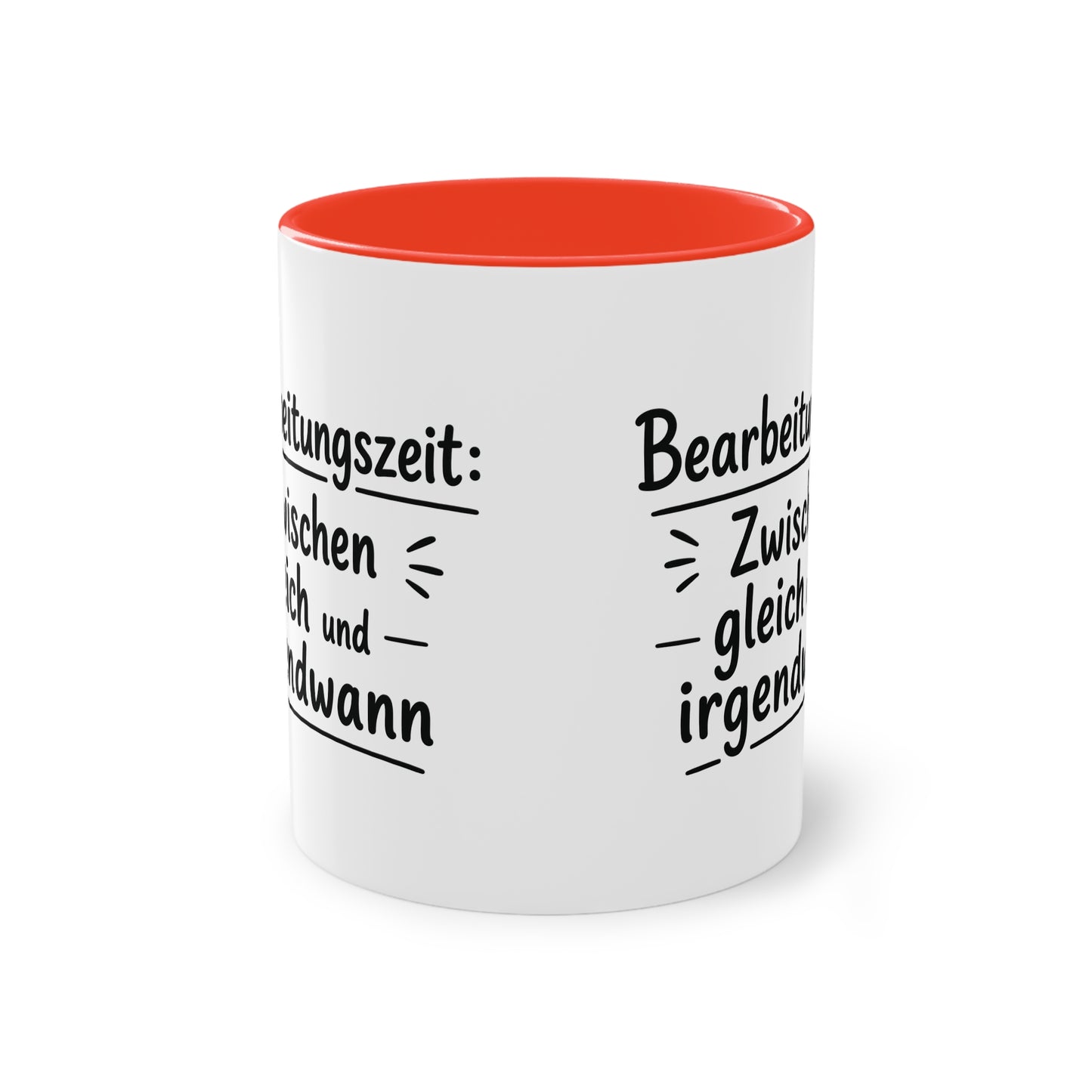 Tasse „Bearbeitungszeit: Zwischen gleich und irgendwann“ – Humorvolle Behördentasse