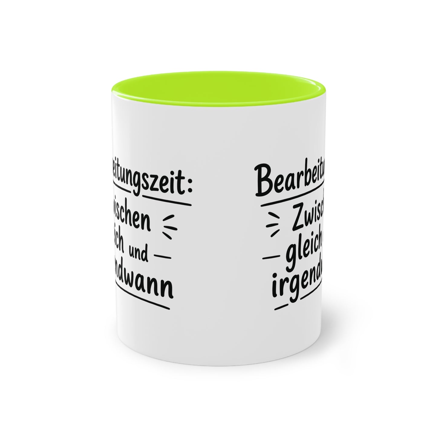 Tasse „Bearbeitungszeit: Zwischen gleich und irgendwann“ – Humorvolle Behördentasse