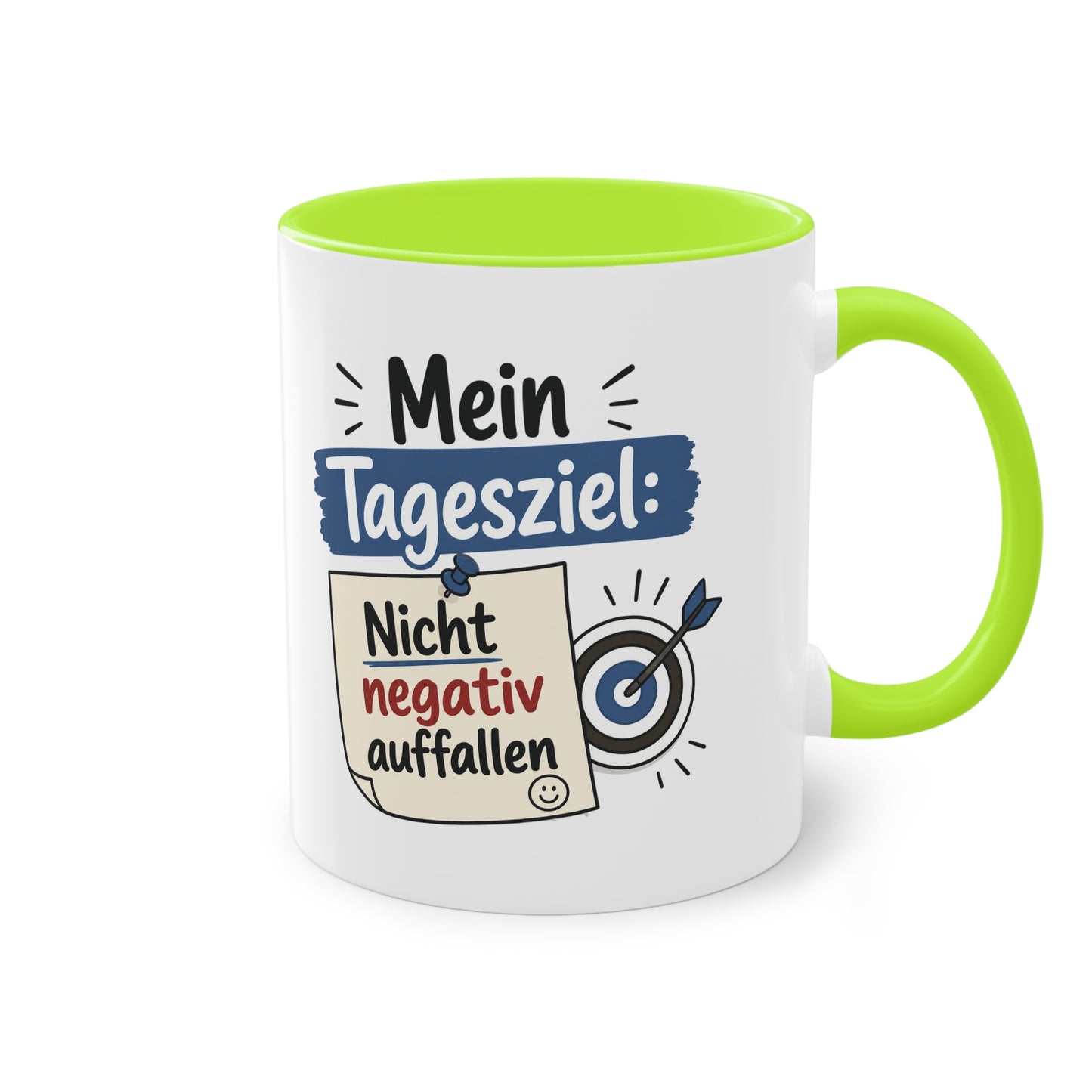 Tasse „Mein Tagesziel: Nicht negativ auffallen“ – Lustige Bürotasse mit Humor