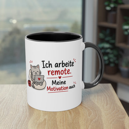 Homeoffice Tasse: Ich arbeite remote. – Meine Motivation auch.