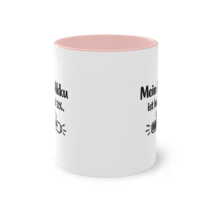 Tasse „Mein Akku ist bei 3 %.“ – Lustige Bürotasse mit Humor