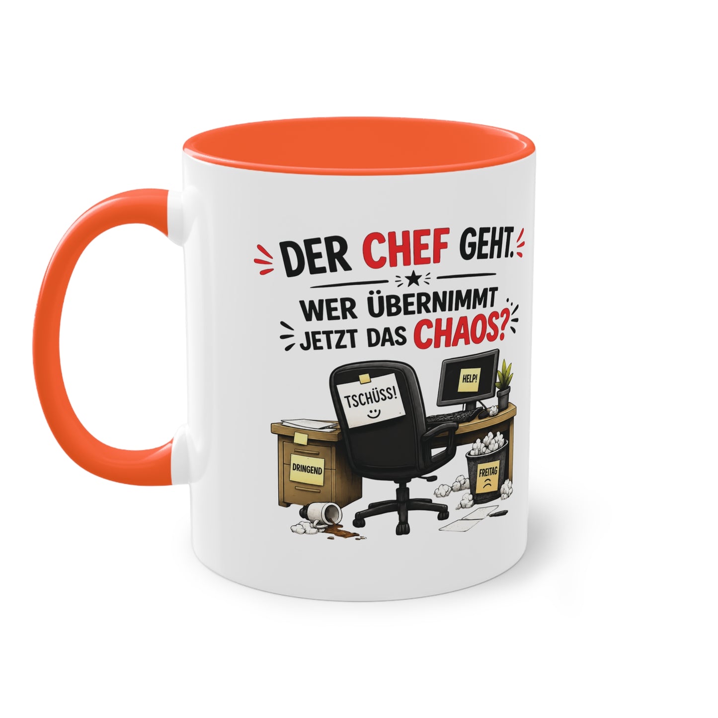 Tasse „Der Chef geht. Wer übernimmt jetzt das Chaos?“ ☕📋😅