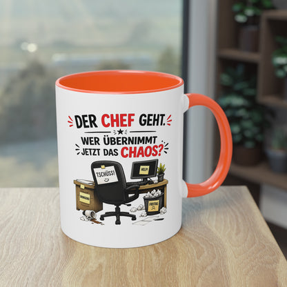 Tasse „Der Chef geht. Wer übernimmt jetzt das Chaos?“ ☕📋😅